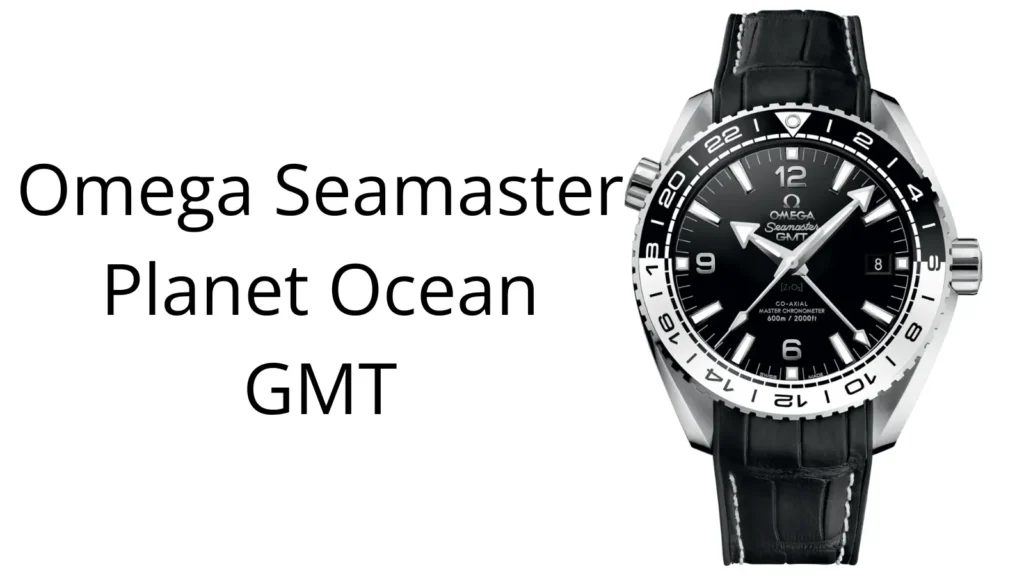 Omega Seamaster Planet Ocean GMT