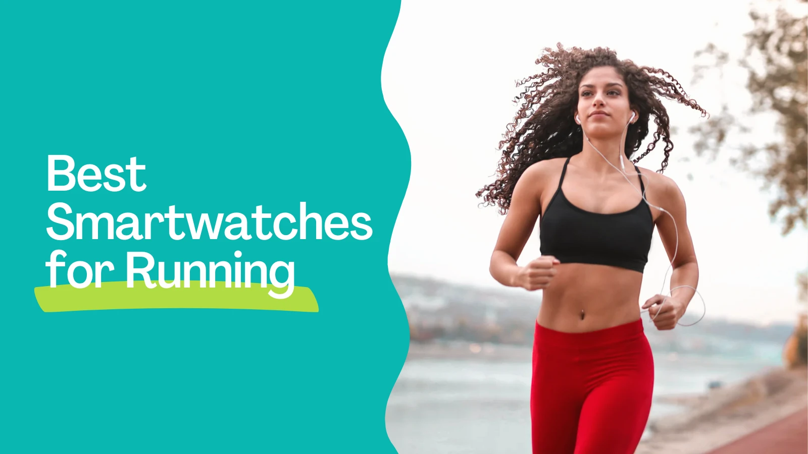 Best Smartwatches for Running